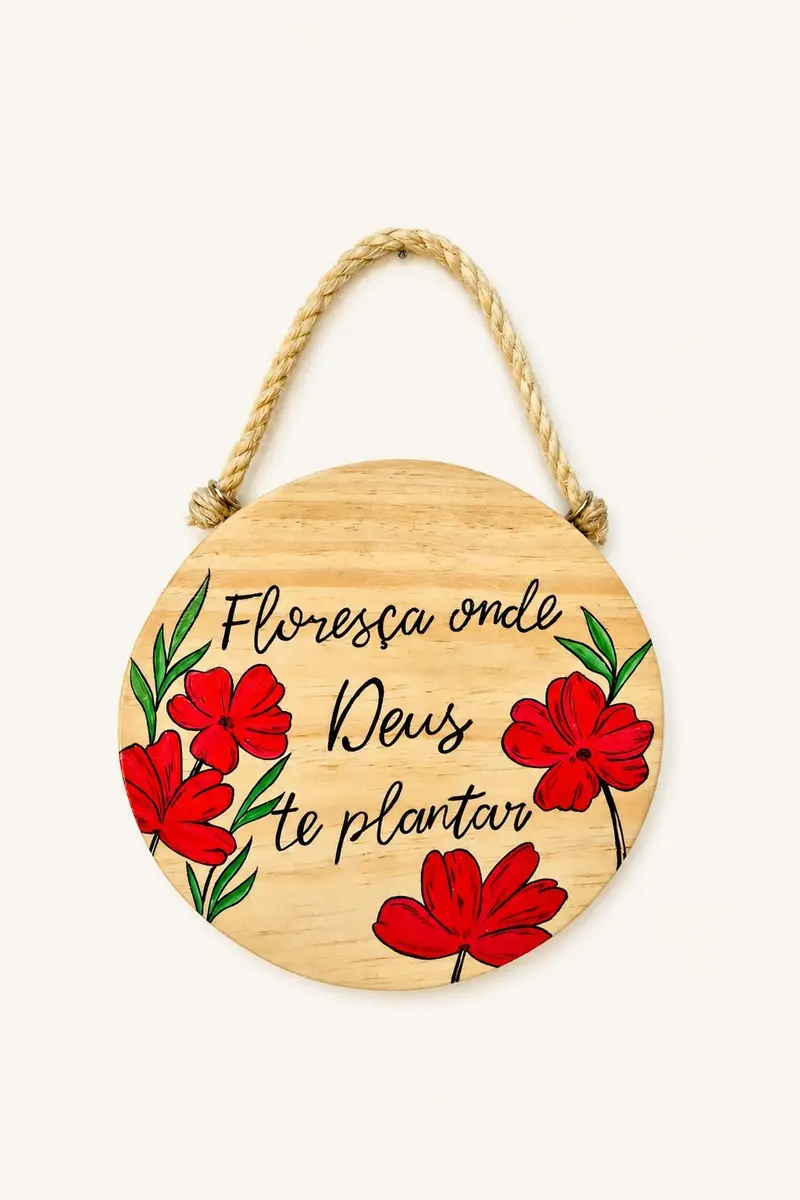 Quadro redondo Floresça onde Deus te plantar
